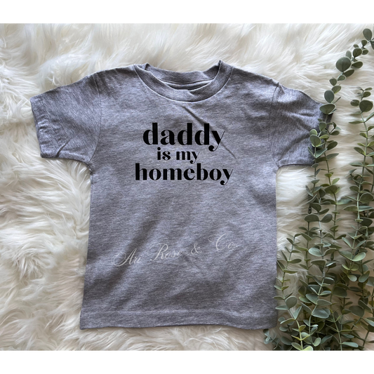 Daddy is my homeboy